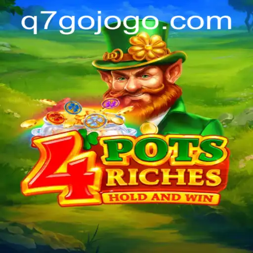 Discover the Excitement of 4potsriches: A New Thrilling Game on Q7GO.com