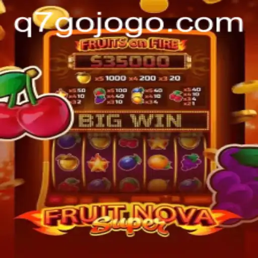Exploring the Exciting World of FruitNovaSuper: A Detailed Guide