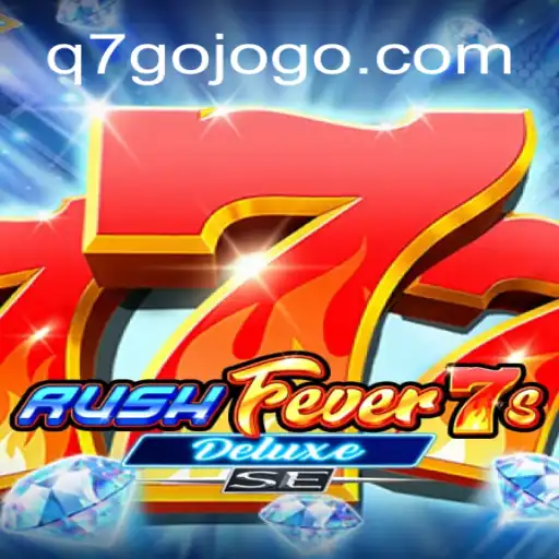 Discover the Thrilling World of RushFever7sDeluxeSE at Q7GO.com
